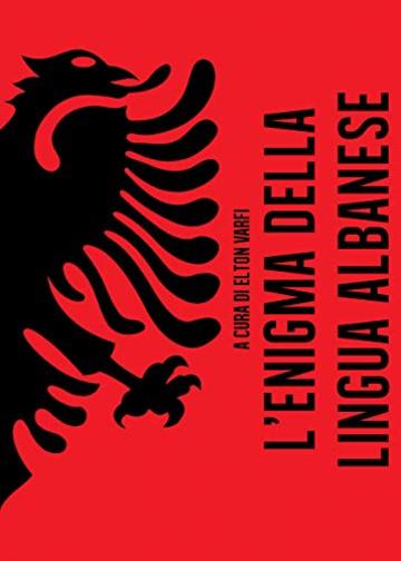 L'enigma della lingua albanese