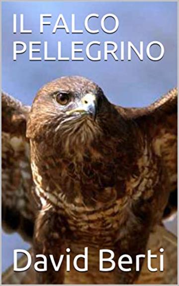 IL FALCO PELLEGRINO (RACCONTI)