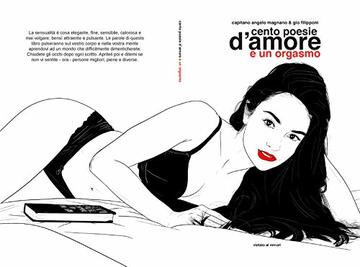 Cento poesie d'amore e un orgasmo: "no illustrazioni"