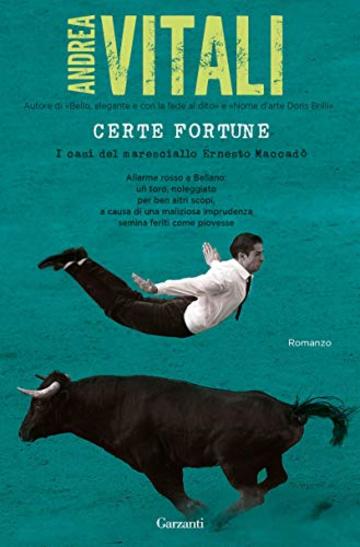 Certe fortune: I casi del maresciallo Ernesto Maccadò