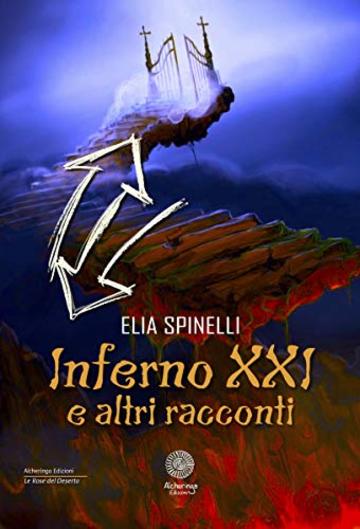 Inferno XXI e altri racconti