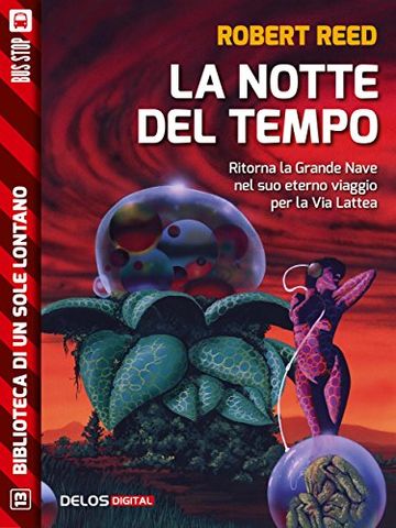 La notte del tempo (Biblioteca di un sole lontano)