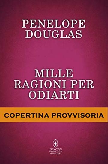 Mille ragioni per odiarti