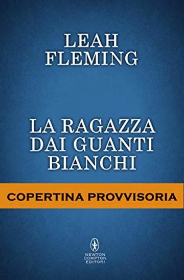 La ragazza dai guanti bianchi