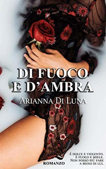 Di fuoco e d'ambra