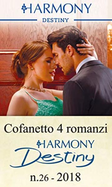 Cofanetto 4 romanzi Harmony Destiny - 26: Segreti dietro la maschera | L'uomo proibito | Dodici notti di tentazione | L'indecisione del milionario