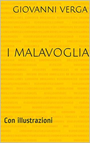 I MALAVOGLIA: Con illustrazioni (I libri delle vacanze Vol. 1)