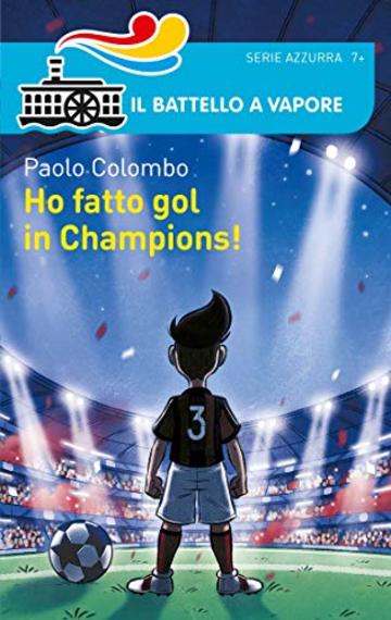 Ho fatto gol in Champions!