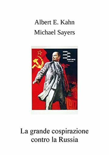 La grande cospirazione contro la Russia