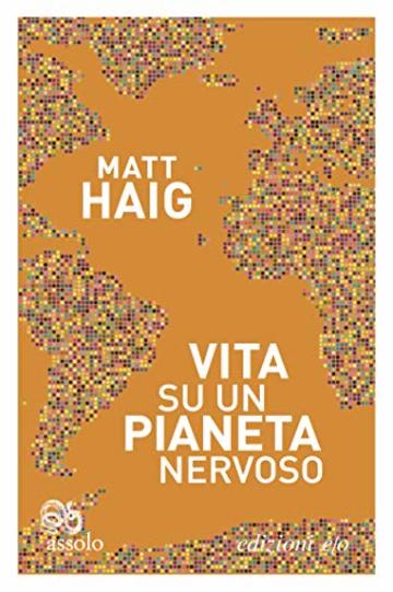 Vita su un pianeta nervoso