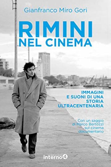 RIMINI NEL CINEMA: Immagini e suoni di una storia ultracentenaria