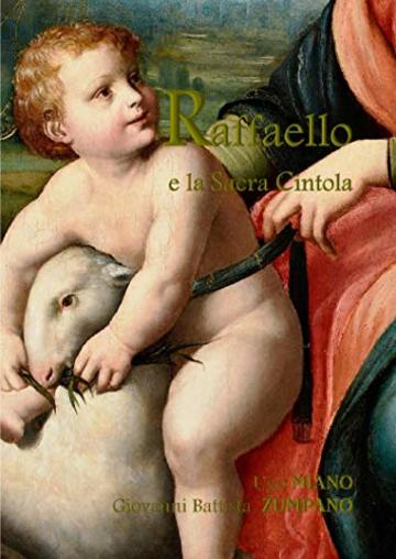 Raffaello e la Sacra Cintola