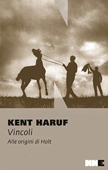 Vincoli: Alle origini di Holt