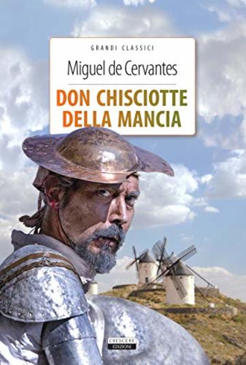 Don Chisciotte della Mancia (Grandi classici)