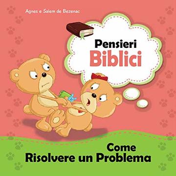 Pensieri Biblici Come Risolvere un Problema