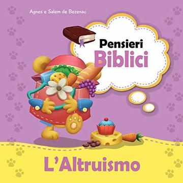 Pensieri Biblici L’Altruismo