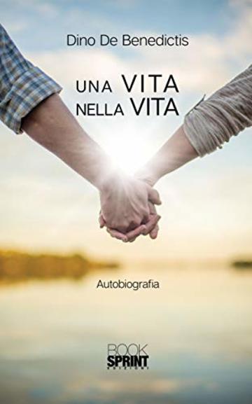 Una vita nella vita