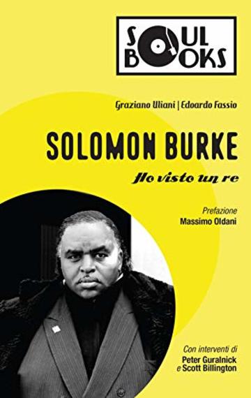 Solomon Burke: Ho visto un re