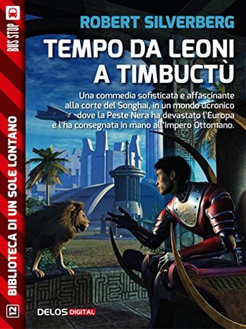 Tempo da leoni a Timbuctù (Biblioteca di un sole lontano)