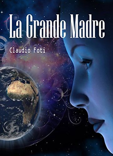 LA GRANDE MADRE