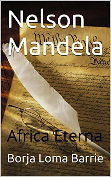 Nelson Mandela: Africa Eterna