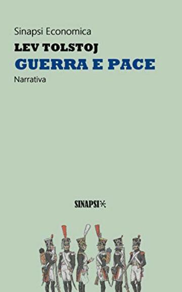 Guerra e pace: Edizione Integrale