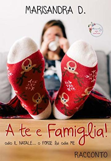 A te e famiglia!