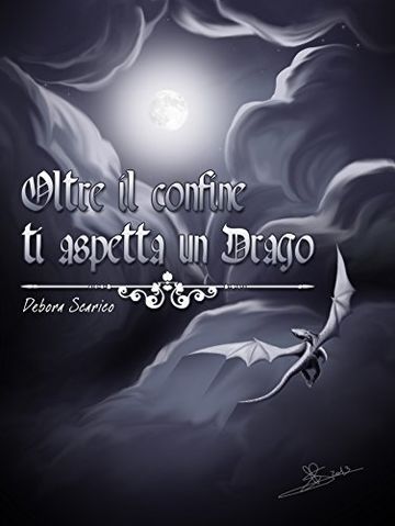 OLTRE IL CONFINE TI ASPETTA UN DRAGO