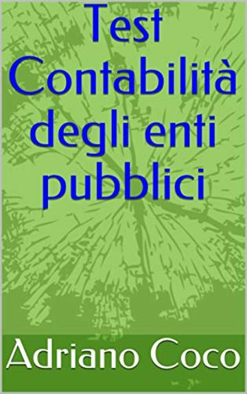 Test Contabilità degli enti pubblici