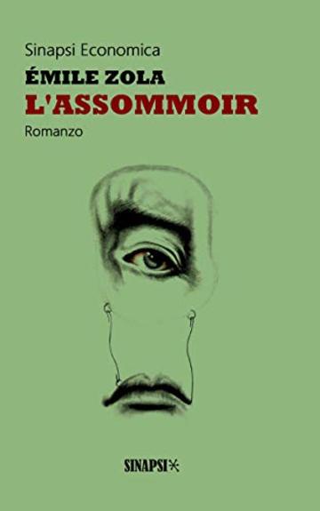 L'assommoir: Edizione Integrale