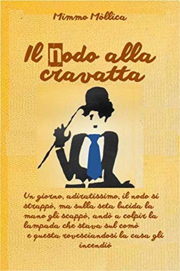 «IL NODO ALLA CRAVATTA» (Canzoni allusive e luoghi comuni )