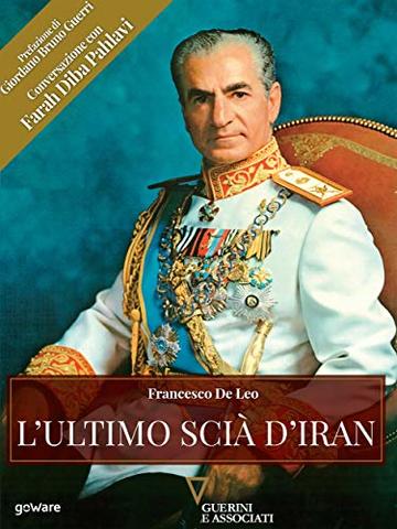 L'ultimo Scià d'Iran