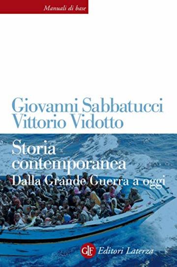 Storia contemporanea: Dalla Grande Guerra a oggi