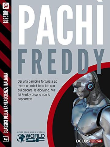 Freddy (Classici della Fantascienza Italiana)