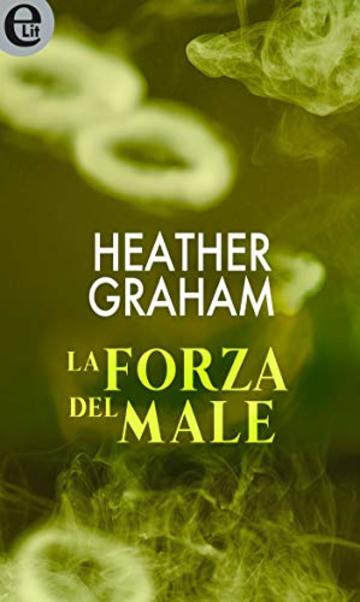 La forza del male (eLit) (Krewe of Hunters Vol. 5)