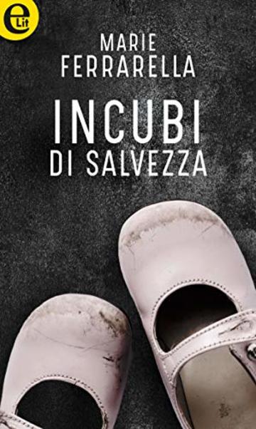 Incubi di salvezza (eLit) (ChildFinders Inc Vol. 2)