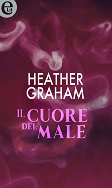 Il cuore del male (eLit) (Krewe of Hunters Vol. 2)