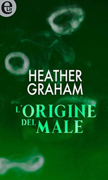 L'origine del male (eLit) (Krewe of Hunters Vol. 4)