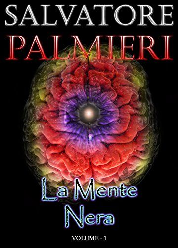 La Mente Nera: (Volume 1°)