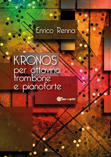 KRONOS per ottavino, trombone e pianoforte