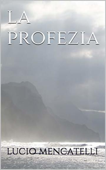 la profezia