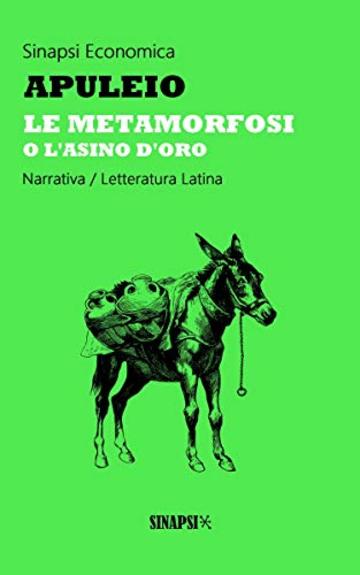 Le metamorfosi: o L'asino d'oro