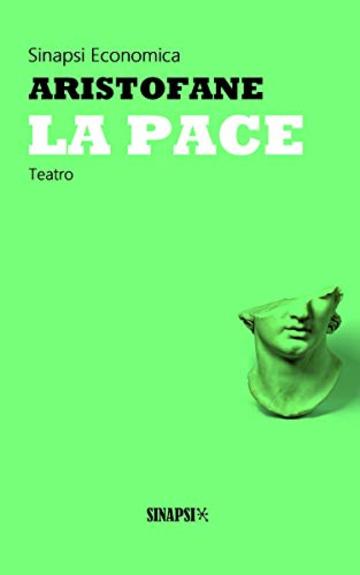 La pace: Edizione Integrale