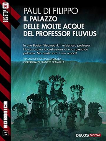 Il Palazzo delle Molte Acque del professor Fluvius