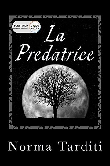 La Predatrice (Eternity Vol. 1)