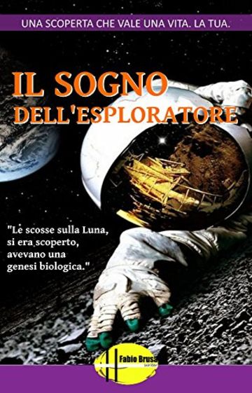 Il sogno dell'esploratore