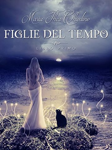 Figlie del tempo, libro I