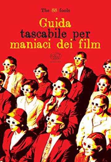 Guida tascabile per maniaci dei film (Beaubourg - Varia)