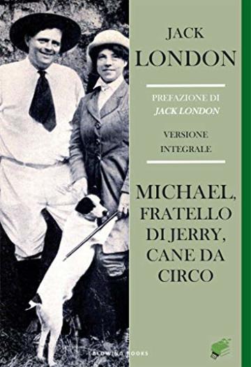 Michael, fratello di Jerry, cane da circo (Fiction Vol. 89)