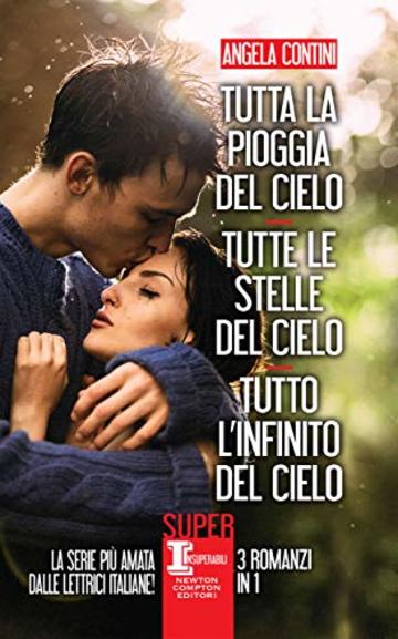 Tutta la pioggia del cielo - Tutte le stelle del cielo - Tutto l'infinito del cielo